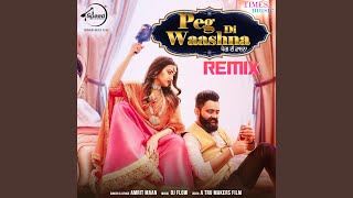 Peg Di Waashna Remix [upl. by Ailegra812]