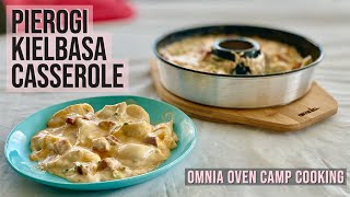 PIEROGI KIELBASA CASSEROLE  CAMPING COOKING WITH EDYE [upl. by Muns]