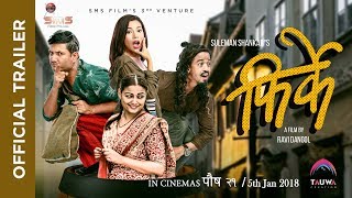 FIRKE  New Nepali Movie20742017  OFFICIAL TRAILER  Arpan Thapa  Suleman ShankarReecha Sharma [upl. by Neerac]