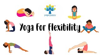 Yoga for Splits  Yoga Poses to Improve Flexibility  The Yoga Guppy Asana Series [upl. by Swen]