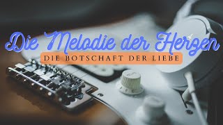 Die Melodie der Herzen Eine Zeitlose Liebesgeschichte die die Sterne erreicht [upl. by Enyrehtak]