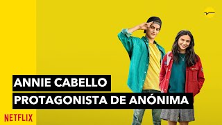 ANÓNIMA Entrevista con Annie Cabello [upl. by Reffinej]