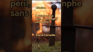 À vaincre sans péril Pierre Corneille citation pierrecorneille [upl. by Henke]