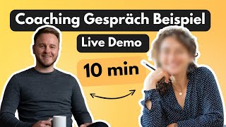 Coaching Gespräch Beispiel  in NUR 10 min zum Ziel [upl. by Lauter280]