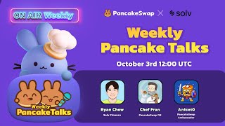 Pancake Talks  Solv Finance amp PancakeSwap [upl. by Malik]