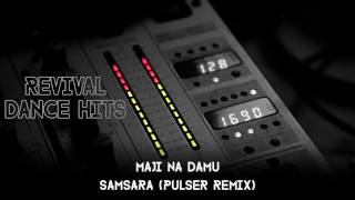 Maji Na Damu  Samsara Pulser Remix HQ [upl. by Ecyor]