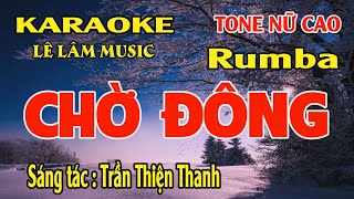 Karaoke Chờ Đông Tone Nữ Cao  F  Lê Lâm Music [upl. by Eatnoed259]