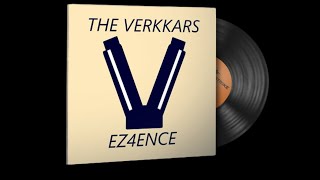 The Verkkars  EZ4ENCE [upl. by Goran517]