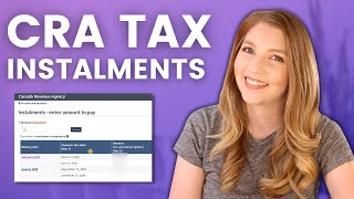 How to Pay SelfEmployed Tax Instalments to the CRA in Canada [upl. by Arotal943]