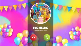 🥳🎊 Llamada de Cumpleaños 🍰🎈  Los Mellis te felicitan y cantan por tu cumple 🎁🎉 [upl. by Adnorehs949]