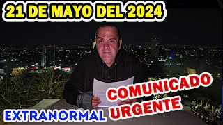 IMPORTANTE COMUNICADO SOBRE EXTRANORMAL 21 DE MAYO DEL 2024😭 [upl. by Risser233]