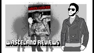 Gridlocked On Tour with the Briggs 2022  Wasteland Film Review [upl. by Fritzsche]