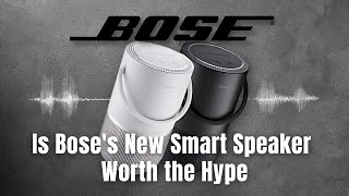 Bose New Smart Speaker  Worth the Hype bose bosespeakers boseheadphones [upl. by Mirella]