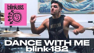 DANCE WITH ME  blink182  drum cover [upl. by Justinn964]