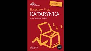 Lektura szkolna quotKatarynkaquot audiobook [upl. by Nuawaj]