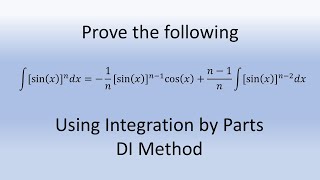 Method of proof for Integral of Sinxn dx using DI integration by parts [upl. by Eidua]