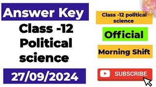 class 12 Political Science Answer Key Evening shift 27092024  Class 12 Polscience answer key [upl. by Ytirahc]