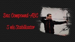 S wie Stabilisator  Das CompoundABC für Einsteiger [upl. by Maurine20]