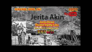 Jerita Akin Tusun Ke 13 [upl. by Chessy382]