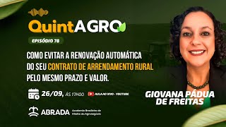 QuintAgro Ep 79  Como evitar a renovação automática do seu Contrato de Arrendamento Rural [upl. by Aneelak]