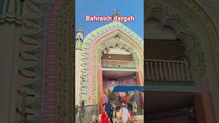 Bahraich dargah Sharif [upl. by Moselle581]