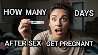 When Do You GET PREGNANT After Sex [upl. by Ashlee]