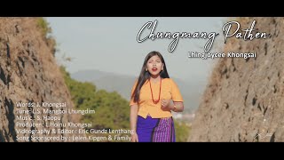 Lhingjoycee Khongsai  Chungmang Pathen [upl. by Hayyim]