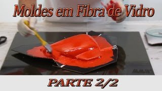 Como Construir um Molde de Fibra de Vidro  Parte 22 [upl. by Eitten896]