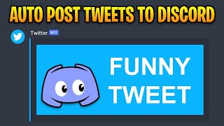 Post Tweets to Discord Automatically Better than IFTTT [upl. by Euqinu]