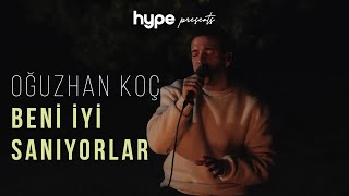 Oğuzhan Koç  Beni İyi Sanıyorlar Akustik [upl. by Rennie]