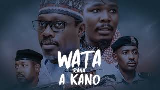 Wata rana A Kano  Yakubu Muhd  AREWA24 [upl. by Stephen]