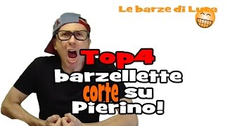 Top4 barzellette corte su Pierino [upl. by Ribak]