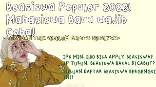 BEASISWA POPULER UNTUK MAHASISWA BARU UPI TIPS DAN TRIK DAFTAR BEASISWA 2022 [upl. by Aneema]