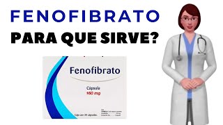 FENOFIBRATO fenofibrato 160 mg fenofibrato para que sirve [upl. by Reld806]