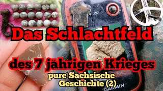 Sondeln Schlachtfeld des 7 jährigen Krieges So gehe ich vor quot Sachsens Glanz amp Preussens Gloria quot2 [upl. by Engen352]