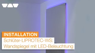 SchlüterLIPROTECWS Beflieste Wandscheibe mit Spiegel und LEDBeleuchtung bauen [upl. by Hotchkiss522]