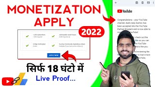 How To Monetize YouTube Channel Monetize Kaise Kare 2022  STEP BY STEP  In 18 Hours 🔥 [upl. by Daveen]