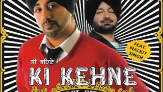 JASSI SIDHU amp MALKIT SINGH  KI KEHNE REMIX  LATEST PUNJABI SONG  OFFICIAL FULL VIDEO HD [upl. by Koo]