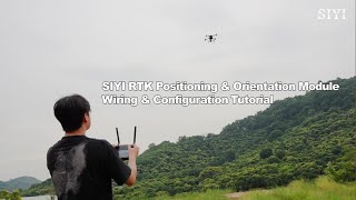 SIYI RTK Positioning and Orientation Module Installation amp Configuration Guide [upl. by Valdas]