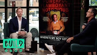 Director Matt Tyrnauer On His Documentary About Roy Cohn quotWheres My Roy Cohnquot [upl. by Ydna506]