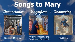 Songs to Mary  Annunciation Magnificat amp Assumption  Marian  Catholic Hymns  Sunday 7pm Choir [upl. by Rosalyn]