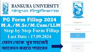 Bankura University PG Form Fillup 2024  MA MSc MSW LLM  Step by Step Online Apply [upl. by Adnoral]