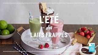 Laits frappés dété  Calendrier du lait 2018 [upl. by Turner]