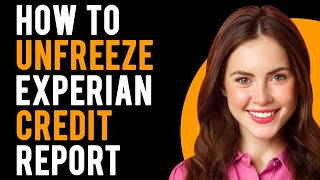 How To Unfreeze Experian Credit Report What is the Best Way to Get a Credit Freeze Removed [upl. by Ackerman]