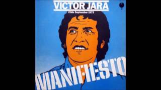 Victor Jara  Manifesto [upl. by Anaujik]