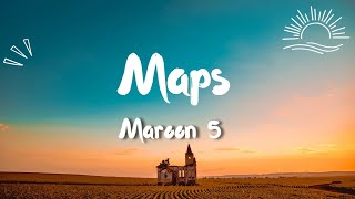 Maroon 5  Maps Lyrics [upl. by Ahselet]