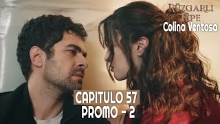 Colina Ventosa  Ruzgarli Tepe  Capitulo 57 en Español  Promo 2  novelasturcas seriesturcas [upl. by Negiam292]