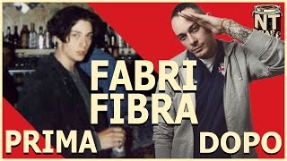 FABRI FIBRA  PRIMA E DOPO IL SUCCESSO [upl. by Mcmullan11]