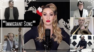 “Immigrant Song” Led Zeppelin 1940s Swing Cover by Robyn Adele Anderson [upl. by Verlee]