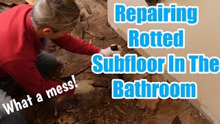 Repairing Rotted Subfloor In Bathroom [upl. by Celestyna]